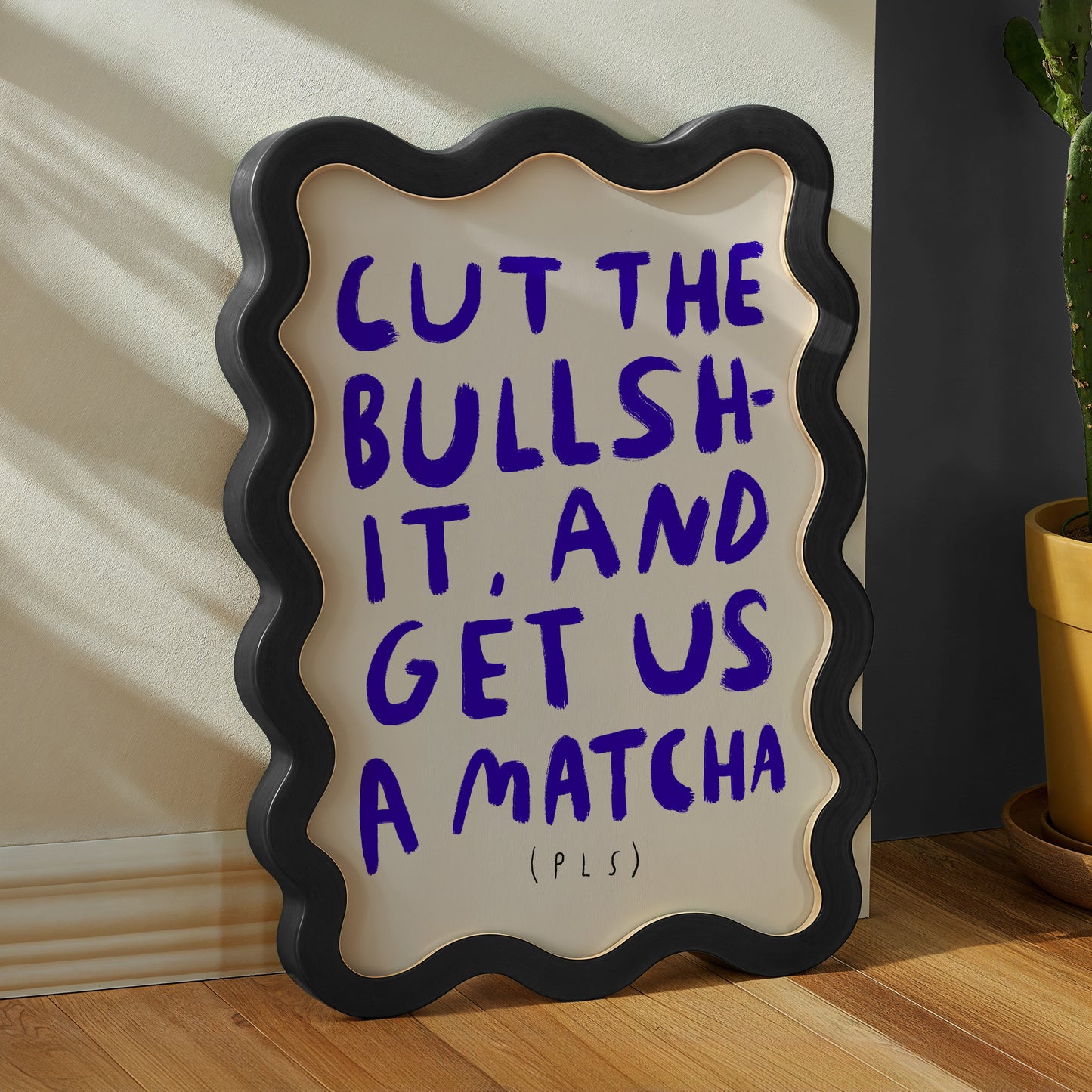 cut the bullshit and get us a matcha pls