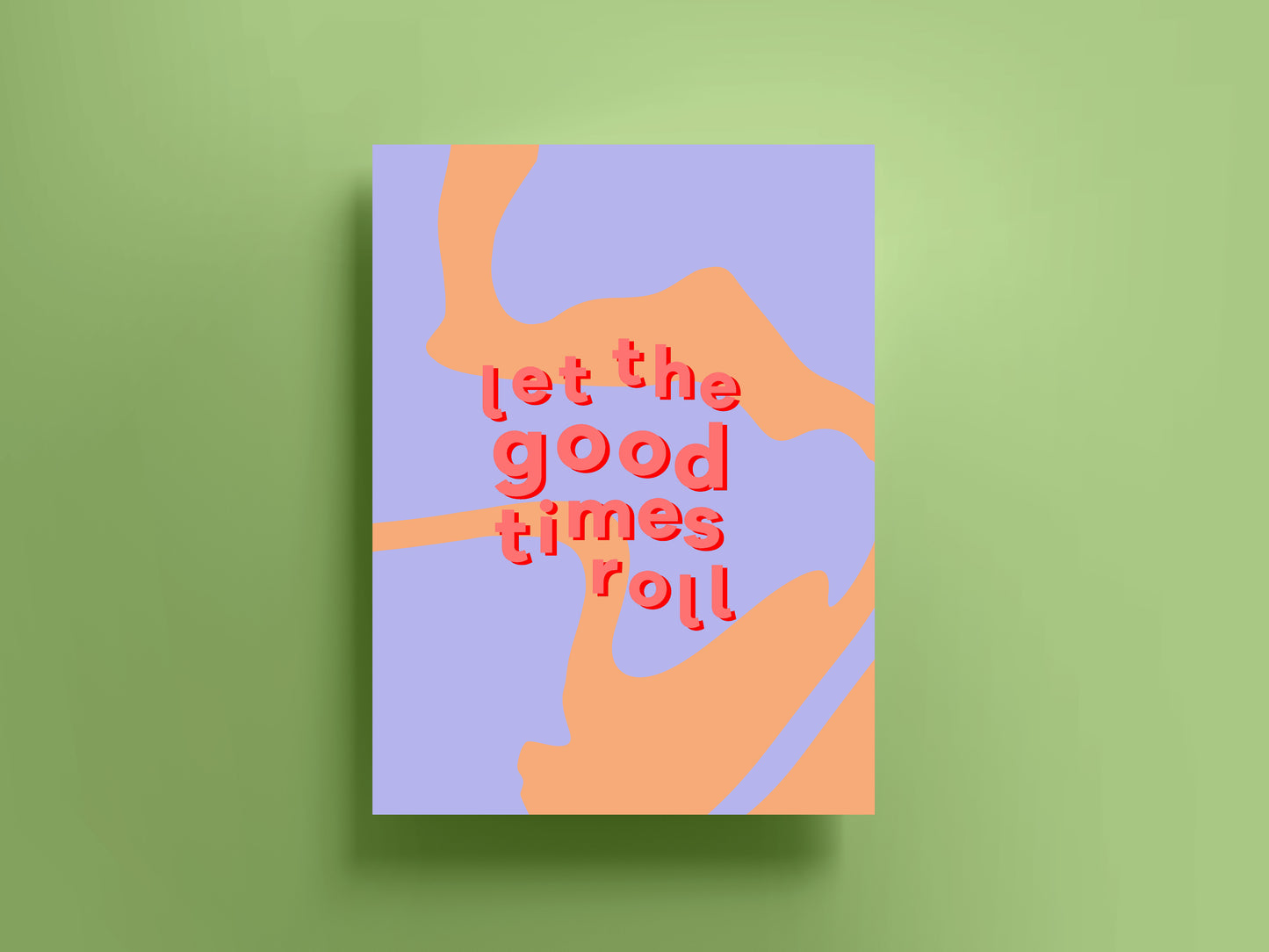 Let The Good Times Roll