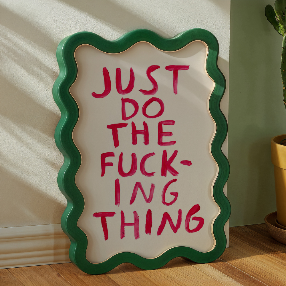 Just Do The Fucking Thing