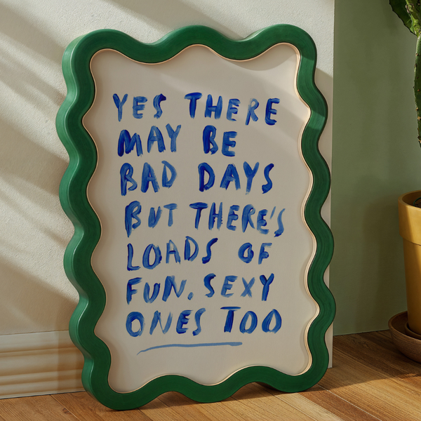 bad yet sexy, fun days