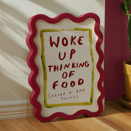 woke up thinking of food